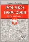 Polsko 1989 - 2008 (Dějiny současnosti) - Andrzej Chwalba - kniha z kategorie Politologie a politika