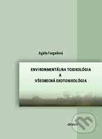 Environmentálna toxikológia a všeobecná ekotoxikológia - kniha z kategorie Přírodní vědy a technika