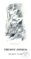 Vírusová infekcia - Július Rajčáni - kniha z kategorie Vysoké školy