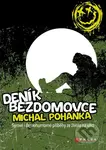 Deník bezdomovce (Syrové i černohumorné příběhy ze života na ulici) - kniha z kategorie Životopisy