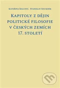 Kapitoly z dějin politické filosofie v českých zemích 17. století - kniha z kategorie Filozofie