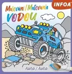 Malování / Maľovanie vodou - Autá