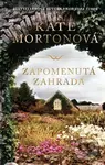 Zapomenutá zahrada - Kate Morton - kniha z kategorie Společenská beletrie