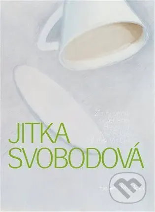 Jitka Svobodová - Za hranou viděného (Beyond the Edge of the Visible) - kniha z kategorie Malířství