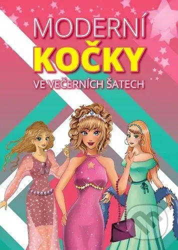 Moderní kočky ve večerních šatech - kniha z kategorie Omalovánky