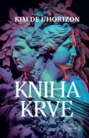 Kniha krve - Kim de l'Horizon - kniha z kategorie Beletrie pro děti