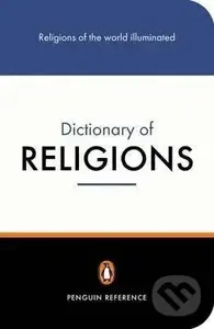 The Penguin Dictionary of Religions - John R. Hinnells - kniha z kategorie Jazykové učebnice a slovníky