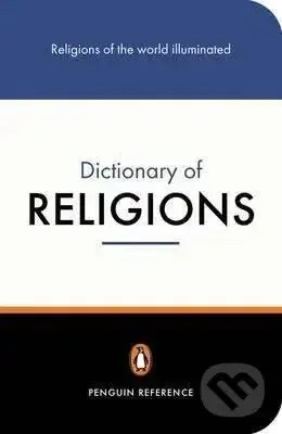 The Penguin Dictionary of Religions - John R. Hinnells - kniha z kategorie Jazykové učebnice a slovníky