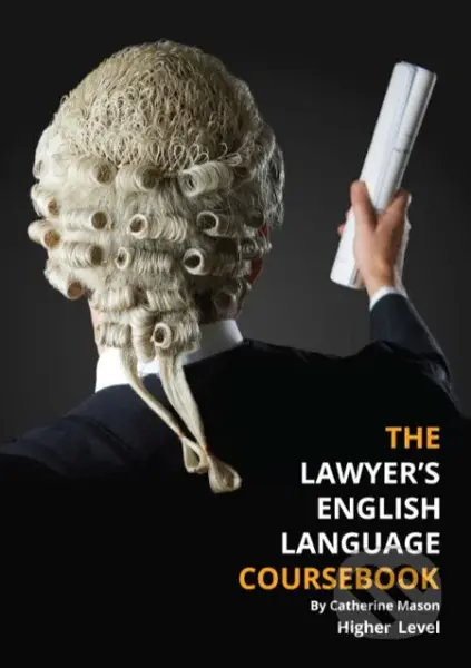 The Lawyers English Language Coursebook- Higher B1/B2 - kniha z kategorie Jazykové učebnice a slovníky