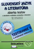 Slovenský jazyk a literatúra - zbierka príkladov a testov - kniha z kategorie Jazykové učebnice a slovníky