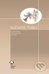Sluchová trubice - Lukáš Školoudík, Martin Formánek, kolektív autorov - kniha z kategorie Oftalmologie a otolaryngologie