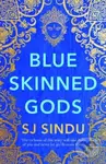 Blue-Skinned Gods - SJ Sindu - kniha z kategorie Beletrie