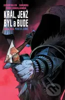 Král, jenž byl a bude 5 - Pustá země - Kieron Gillen, Dan Mora (Ilustrátor) - kniha z kategorie Komiksy