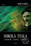 Nikola Tesla (Vizionář, génius, čaroděj) - Marc J. Seifer - kniha z kategorie Společenská beletrie