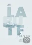 Labute neplačú - Zuska Stožická