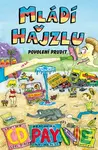Mládí v hajzlu 9 (Povolení prudit) - C.D. Payne - kniha z kategorie Beletrie pro děti