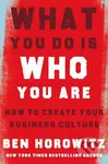 What You Do Is Who You Are (How To Create Your Business Culture) - kniha z kategorie Podnikání
