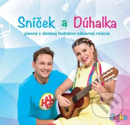 Sníček a Dúhalka: Sníček a Dúhalka - Sníček a Dúhalka