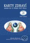 Karty zdraví aneb co ti říká tvé tělo (Brožúrka + 50 karet (Páté vydání)) - kniha z kategorie Věštění z karet