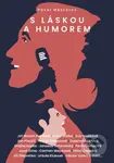 S láskou a humorem - Pavel Mészáros - kniha z kategorie Vztahy a rodina