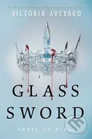 Glass Sword - Victoria Aveyard - kniha z kategorie Beletrie pro děti
