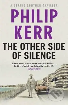The Other Side of Silence - Philip Kerr - kniha z kategorie Thrillery