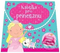 Kabelka pro princeznu - kniha z kategorie Pohádky