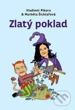 Zlatý poklad (alebo rozprávky o peniazoch, ktoré vaši rodičia nemohli poznať) - kniha z kategorie Beletrie pro děti