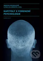 Kapitoly z forenzní psychologie - Hedvika Boukalová - kniha z kategorie Psychologie