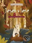 Jeseň v lese - Lukáš Cabala, Csilla Dózsa (ilustrátor)