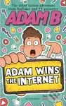 Adam Wins the Internet - Adam B, James Lancett (Ilustrátor) - kniha z kategorie Pro děti
