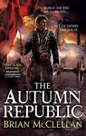 The Autumn Republic - Brian McClellan - kniha z kategorie Fantasy