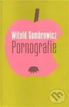 Pornografie - Witold Gombrowicz - kniha z kategorie Vztahy a rodina