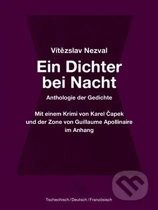 Ein Dichter bei Nacht - Guillaume Apollinaire, Karel Čapek, Vítězslav Nezval - kniha z kategorie Poezie