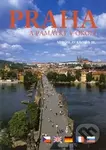 Praha a památky v okolí - Miroslav Krob - kniha z kategorie Průvodci Evropou