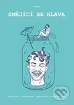 Smějící se hlava - Marian Wažik, Miroslav Wolba, Marek Wydareny, Marcel Wünscht, Michael Wyvraceny - kniha z kategorie Poezie