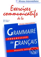 Exercices communicatifs de la grammaire progressive: Intermédiaire - Livre - kniha z kategorie Jazykové učebnice a slovníky