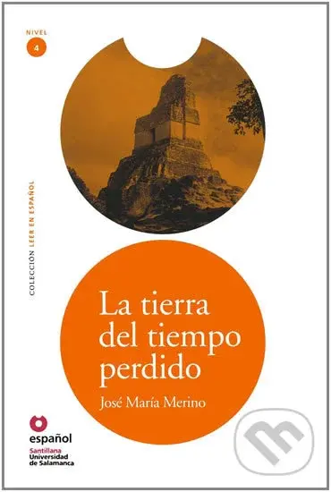 La tierra del tiempo perdido (Leer En Espanol Nivel 4)
