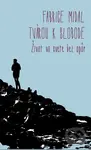 Tvárou k slobode (Život vo svete bez opôr) - Fabrice Midal