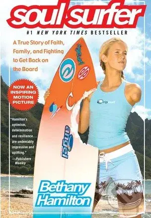 Soul Surfer (A True Story of Faith, Family, and Fighting to Get Back on the Board) - kniha z kategorie Beletrie