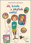 Já, Linda a zbytek světa - Alexandra Maxeiner