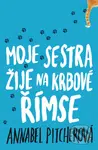 Moje sestra žije na krbové římse - Annabel Pitcher - kniha z kategorie Beletrie pro děti