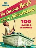 The Curious Boy's Book of Adventure - Sam Martin - kniha z kategorie Pro děti
