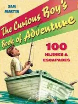 The Curious Boy's Book of Adventure - Sam Martin - kniha z kategorie Pro děti