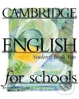 Cambridge English for Schools 2 (Student's book) - Andrew Littlejohn, Diana Hicks - kniha z kategorie Jazykové učebnice a slovníky