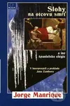 Slohy na otcovu smrť a iné španielske elégie - Jorge Manrique - kniha z kategorie Poezie