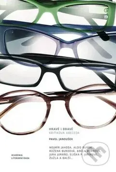 Kritikova abeceda (Hravě i dravě) - Pavel Janoušek - kniha z kategorie Životopisy