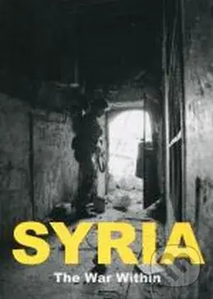 Syria (The War Within) - Olof Jarlbro - kniha z kategorie Historie