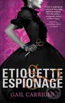 Etiquette and Espionage - Gail Carriger - kniha z kategorie Sci-fi, fantasy a komiksy