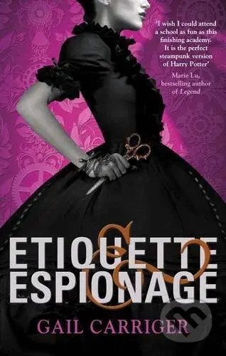 Etiquette and Espionage - Gail Carriger - kniha z kategorie Sci-fi, fantasy a komiksy